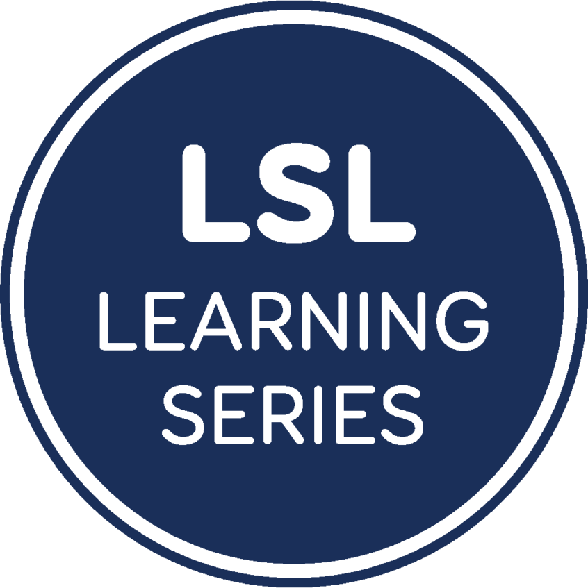 A dark blue circle with white text that says "LSL Learning Series."