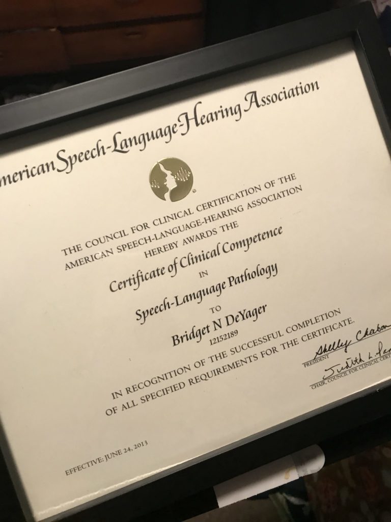 An image of a certificate on white paper from the American Speech Language Hearing Association that awards the Certificate of Clinical Competency in Speech Language Pathology
