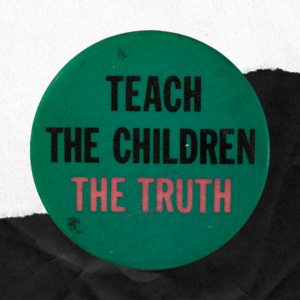 A green circle with words in black and pink that says "Teach the children the truth"